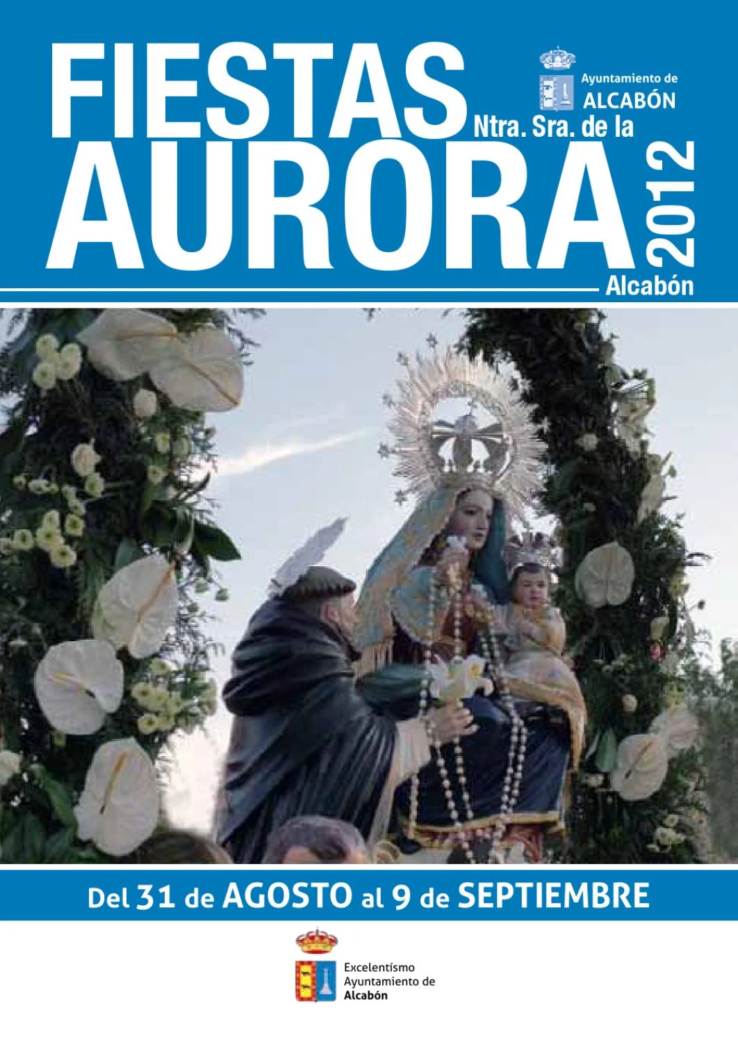 Fiestas patronales en honor a Nuestra Señora de la Aurora  